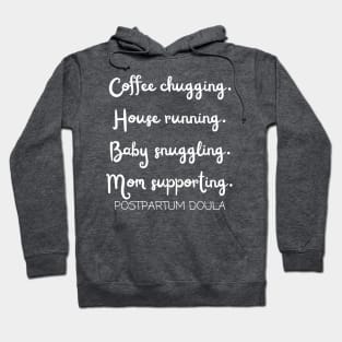 Postpartum doula Hoodie